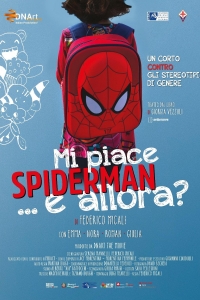 Mi piace Spiderman e allora?