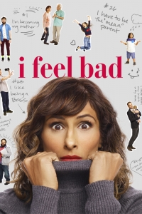 I Feel Bad (Serie TV)