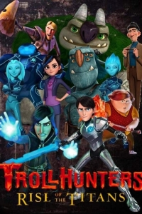 Trollhunters: L’ascesa dei Titani