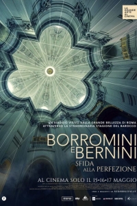 Borromini e Bernini. Sfida alla perfezione